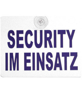 Warning sign "Security im Einsatz"